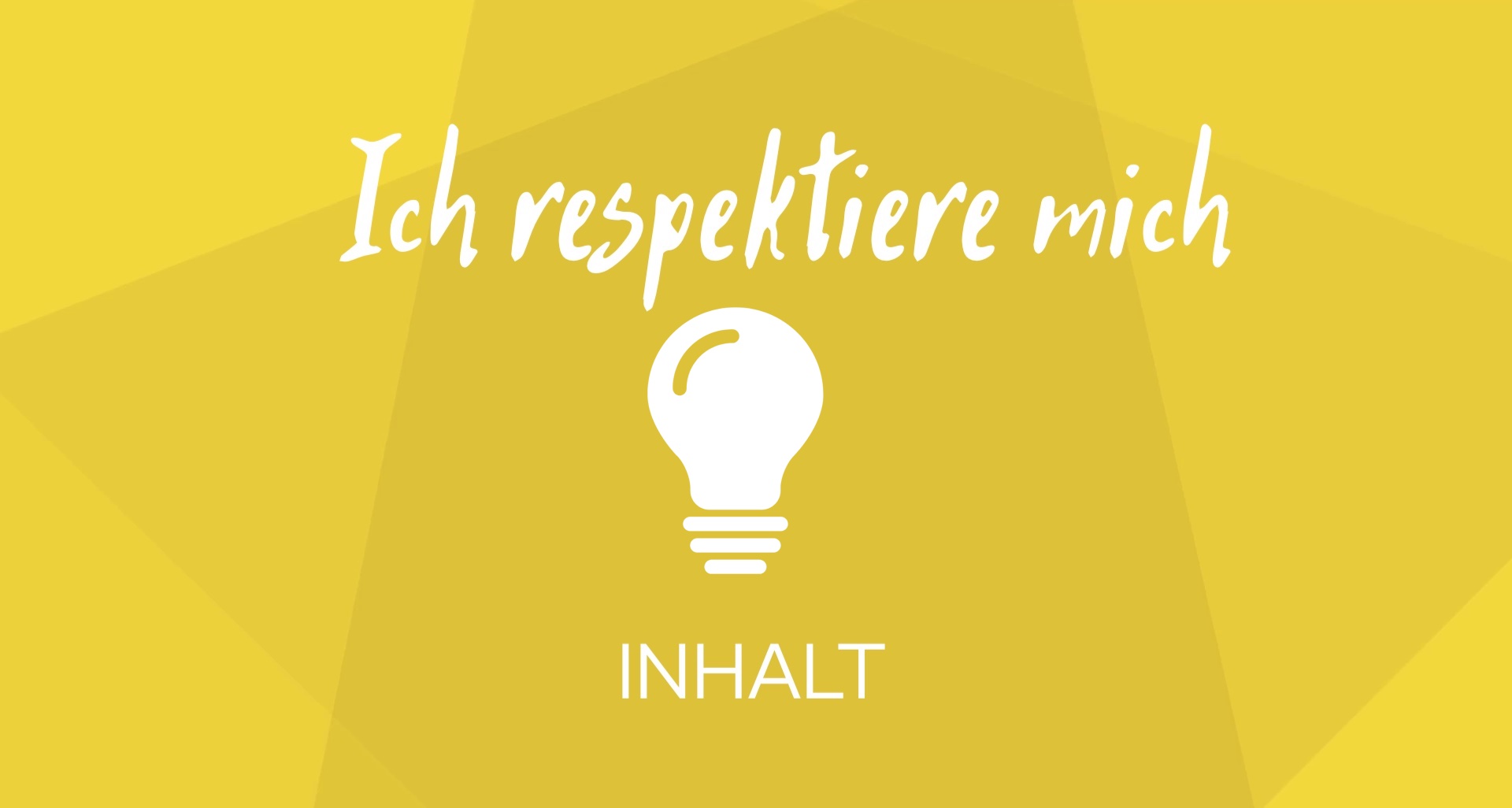 Ich respektiere mich_Inhalt
