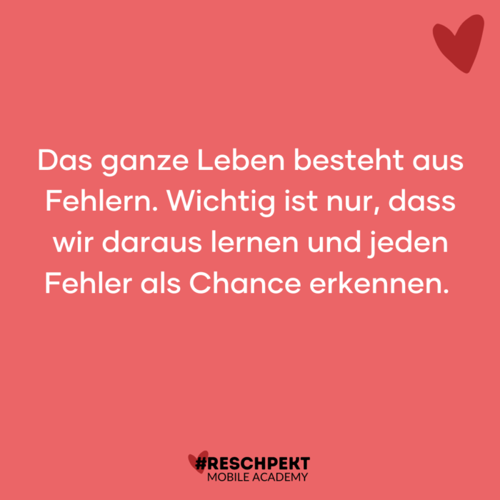 Aus Fehlern lernen_Ich respektiere mich